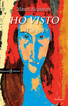 Ho visto J’ai vu di Mauro Acquaroni, 2019, Gilgamesh Edizioni