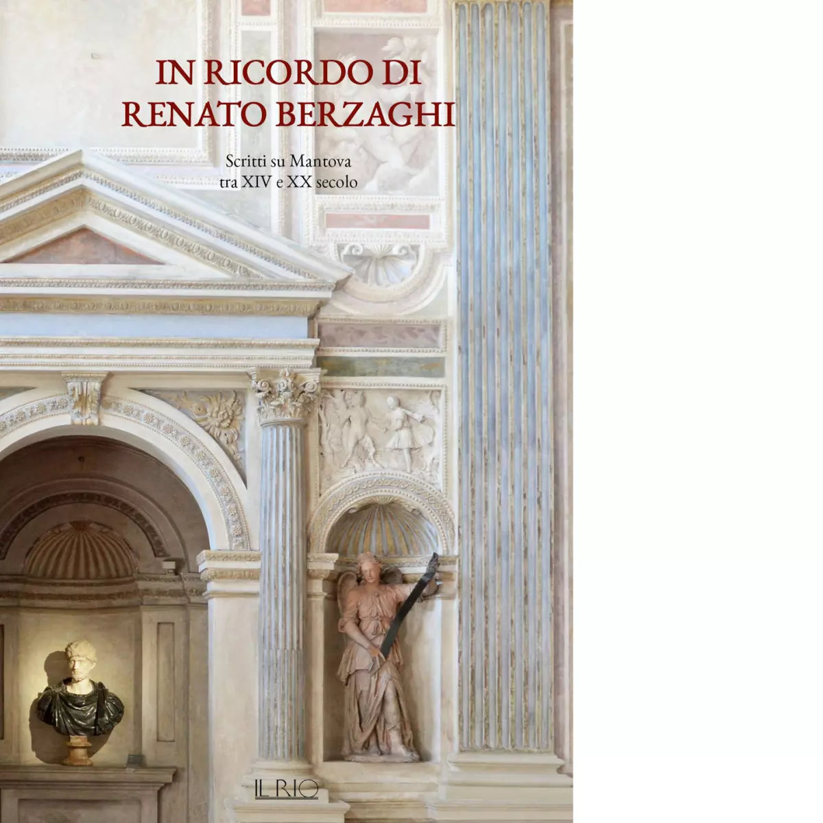 In ricordo di Renato Berzaghi di Museo di Palazzo Ducale di Mantova