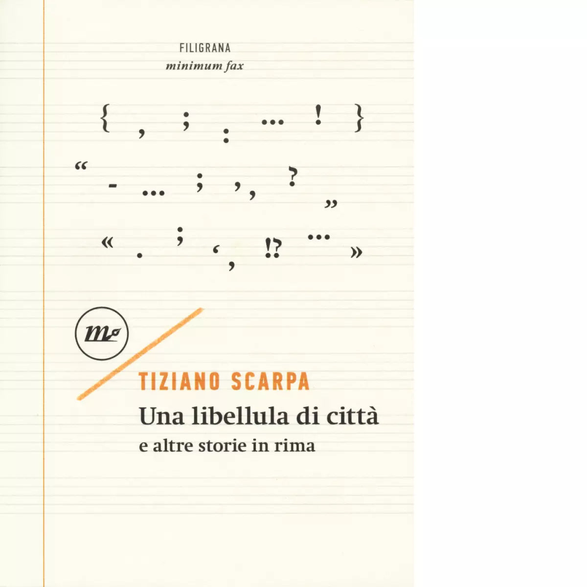 Una libellula di citt e altre storie in rima di Tiziano Scarpa