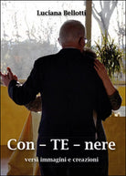 Con te nere di Luciana Bellotti, 2015, Youcanprint