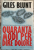 Quaranta modi per dire dolore di Giles Blunt