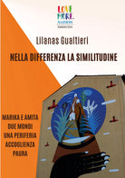 Nella Differenza La Similitudine di Lilanas Gualtieri, 2018, Youcanprint
