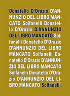D’ANNUNZIO DEL LIBRO MANCATO di Donatello D’Orazio, Solfanelli Edizioni