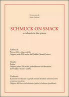 Schmuck on smack di Dario Giuliani, 2015, Youcanprint