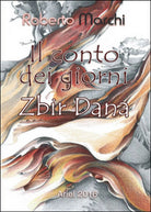 Il conto dei giorni. Zbir Dana di Roberto Marchi, 2016, Youcanprint