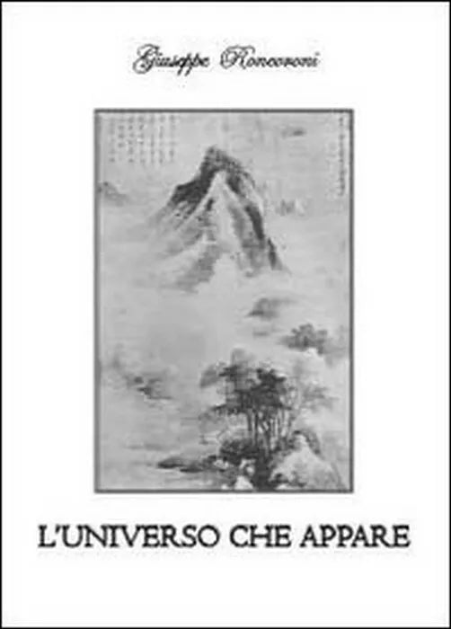 L’universo che appare - Giuseppe Roncoroni, 2012, Youcanprint