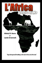 L’Africa dentro di me. Testo italiano e inglese di Lamin Drammeh, Abdoul Razak K