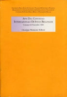 Atti del Convegno internazionale di studi belliniani di Aa.vv.,  1991,  Maimone