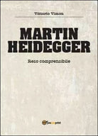 Martin Heidegger - Vittorio Vimon, 2014, Youcanprint