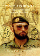 Born to know - Nato per conoscere di Renzo Pampalon, 2017, Youcanprint