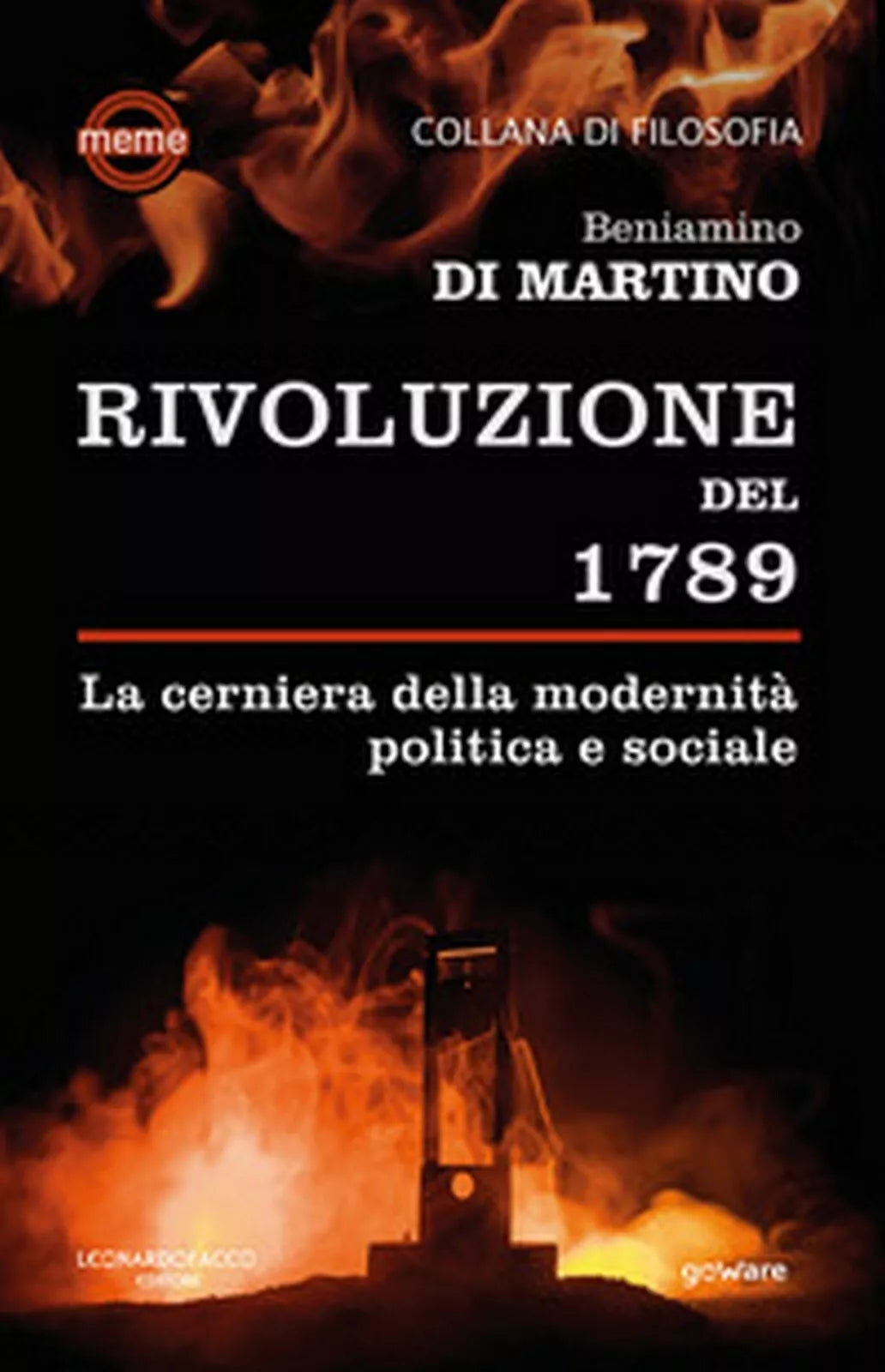 La Rivoluzione del 1789. La cerniera della modernita politica e sociale