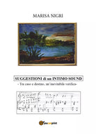 SUGGESTIONI di un INTIMO SOUND di Marisa Nigri, 2019, Youcanprint