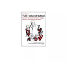 Tutti i bidoni di Galliani - Gianni Monaco, 2015, Youcanprint