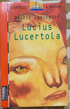 Lucius Lucertola - Dennis Covington - Piemme - 1997 - M