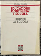 Educazione continuit e scuola di Giuseppe Bertagna