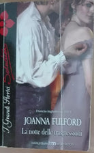 La notte delle trasgressioni - Joanna Fulford - Harlequin Mondadori,2013 - A