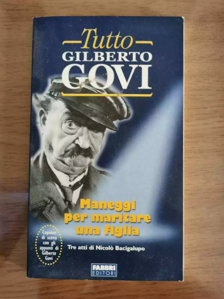 Maneggi per maritare una figlia - N. Bagicalupo - Fabbri editori - 2004 - AR