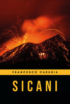 Sicani - Francesco Carubia, 2019, Youcanprint