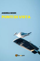 Punti di vista di Andrea Negri, 2019, Youcanprint