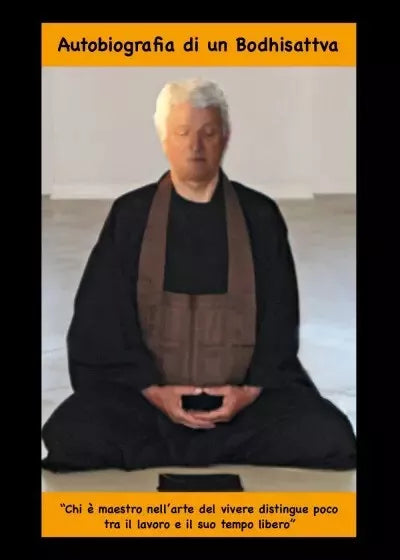 Autobiografia di un Bodhisattva di Luigi Sirtori