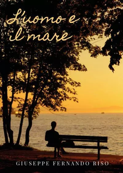 L uomo e il mare di Giuseppe Fernando Riso