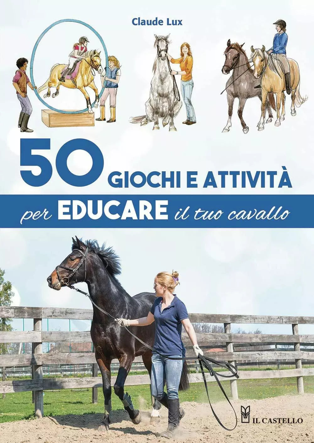 50 giochi e attivit per educare il tuo cavallo