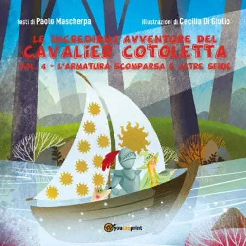 Le incredibili avventure del Cavalier Cotoletta volume 4 L armatura scomparsa