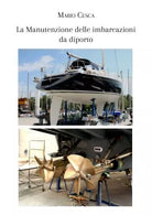 La manutenzione delle imbarcazioni da diporto di Mario Cesca