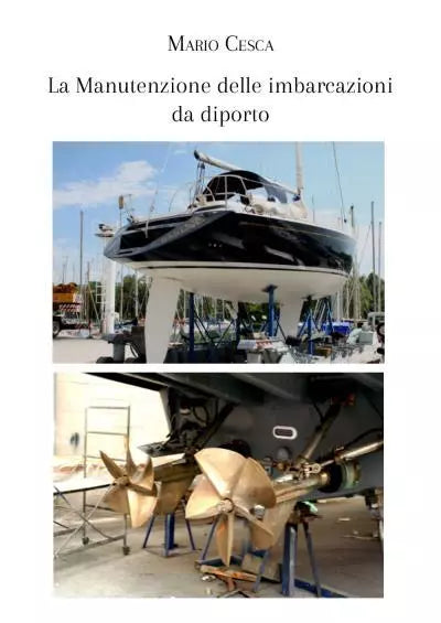 La manutenzione delle imbarcazioni da diporto di Mario Cesca