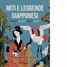 Miti e leggende giapponesi di Fabiola Palmeri