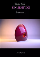 Sin Sentido di Sabrina Tonin, 2021, Elison Paperback