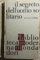 Il segreto dell’uomo solitario di Grazia Deledda, 1964, Mondadori