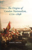 The Origins of Catalan Nationalism