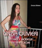 Cinzia Olivieri. Pittrice e modella tutta a colori, Cinzia Olivieri - ER