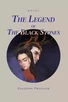 The legend of the black stones di Giuseppe Preziuso