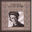 La ballata di Woody Guthrie di Nick Hayes