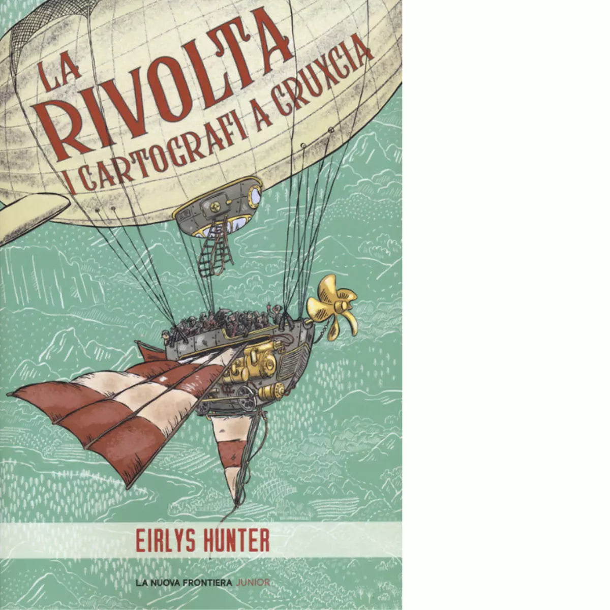La rivolta I cartografi a Cruxcia di Eirlys Hunter