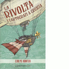 La rivolta I cartografi a Cruxcia di Eirlys Hunter