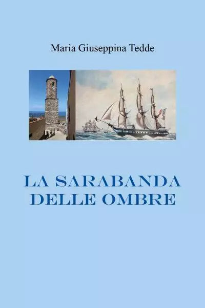 La sarabanda delle ombre di Maria Giuseppina Tedde