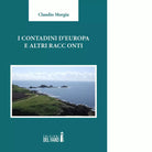 I contadini d Europa e altri racconti di Morgia Claudio
