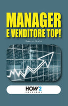 Manager e venditore top!, di Saverio Greco, 2020, Goware