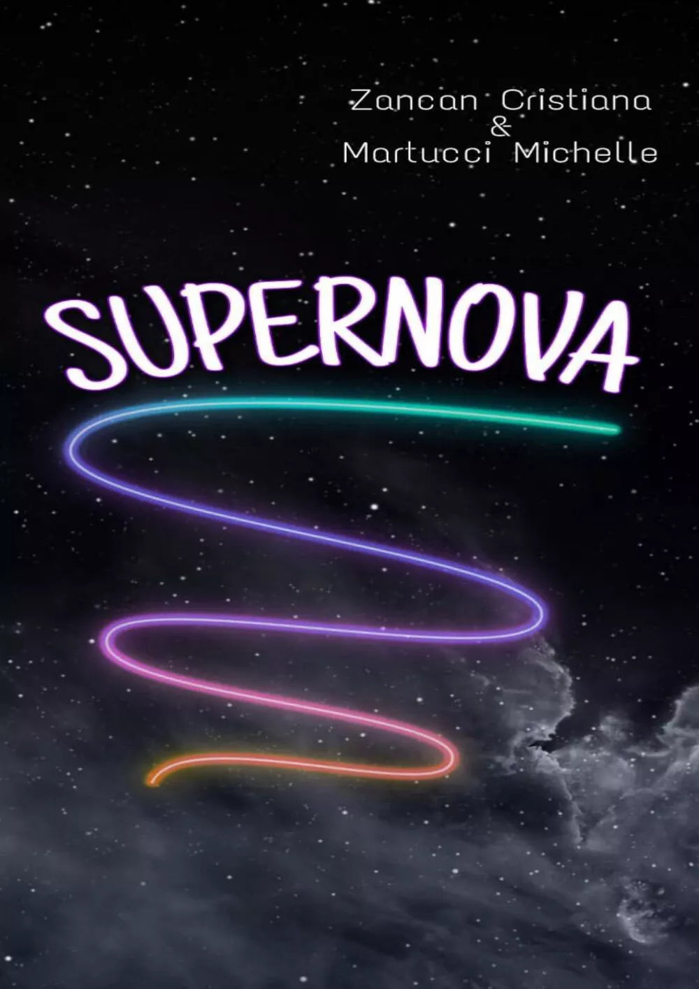 Supernova di Zancan Cristiana, Martucci Michelle, 2020, Youcanprint