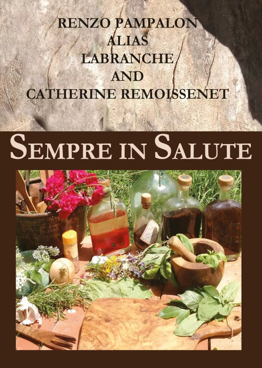Sempre in salute di Renzo Pampalon, 2017, Youcanprint