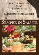 Sempre in salute di Renzo Pampalon, 2017, Youcanprint
