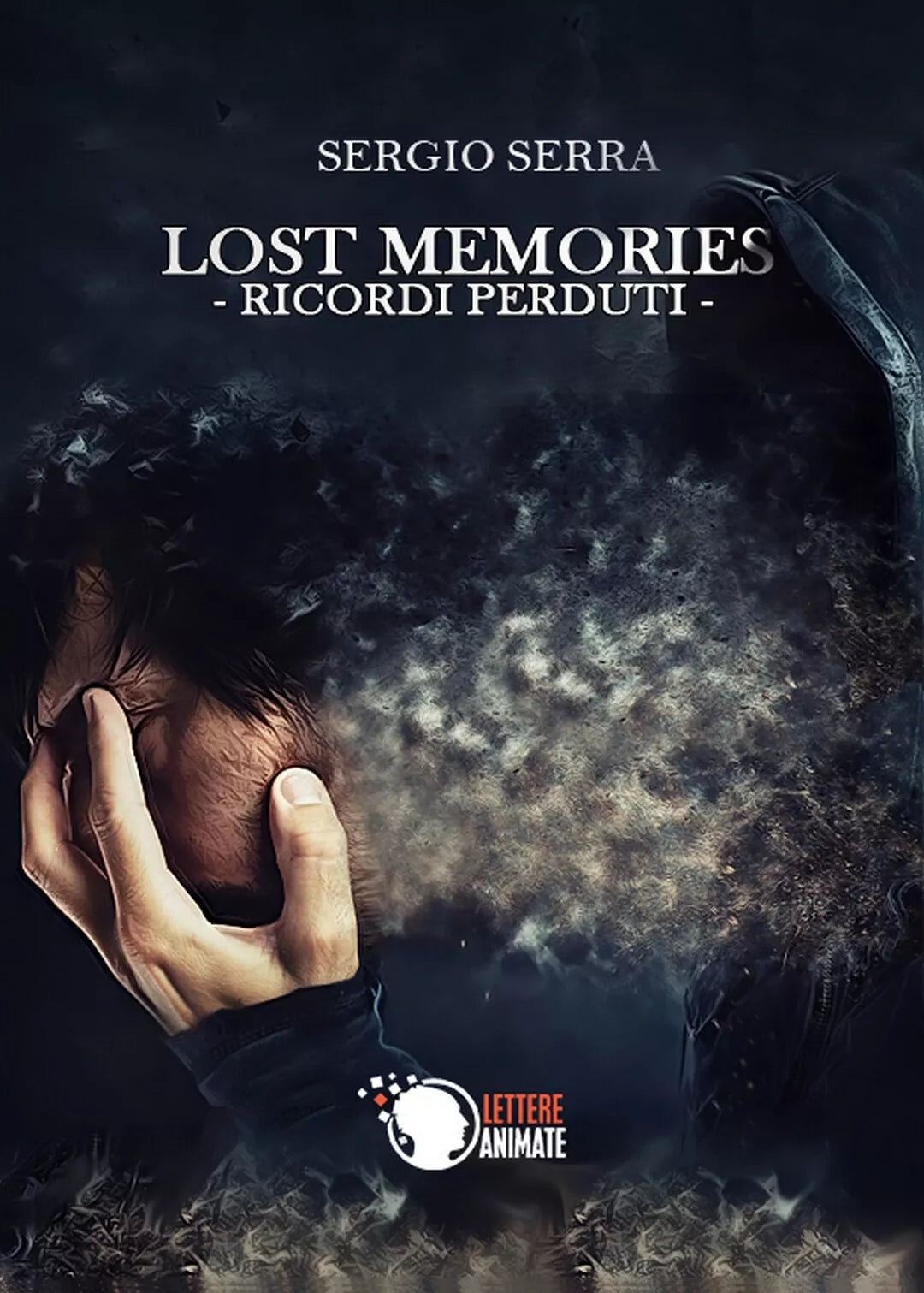 Lost Memories -Ricordi Perduti- di Sergio Serra, 2016, Lettere Animate Editor