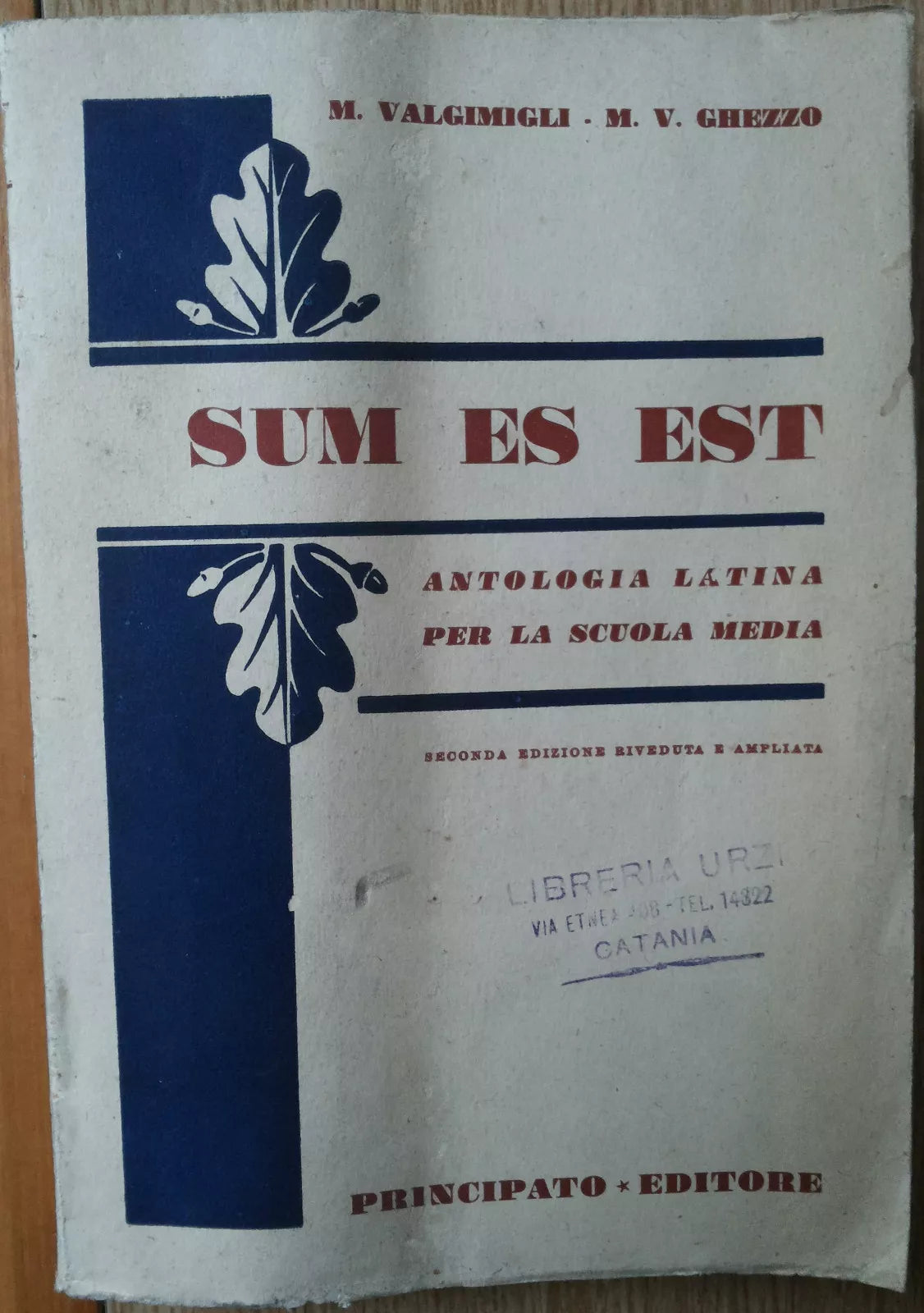Sum es est - Valgimigli, Ghezzo - Casa Editrice Giuseppe Principato,1955 - R