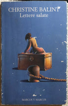 Lettere salate - di Christine Balint (Autore), C. Tarolo (Traduttore)