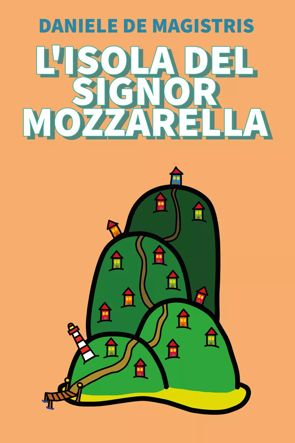L isola del Signor Mozzarella di Daniele De Magistris