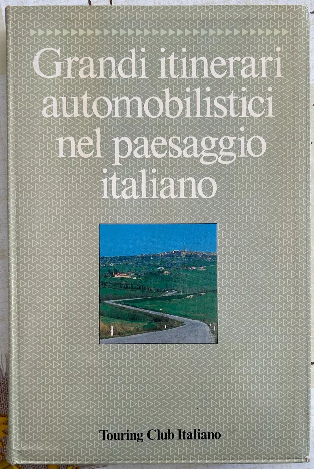 Grandi itinerari automobilistici nel paesaggio italiano di Luigi Isnardi