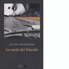 La met del diavolo di Joseph Incardona